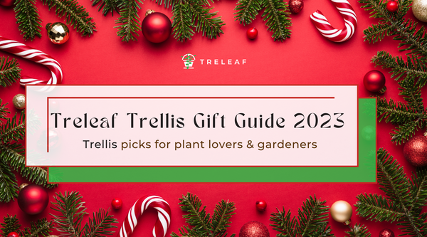 The perfect designer trellis gift guide - Treleaf Edition